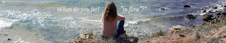 when do you feel in flow